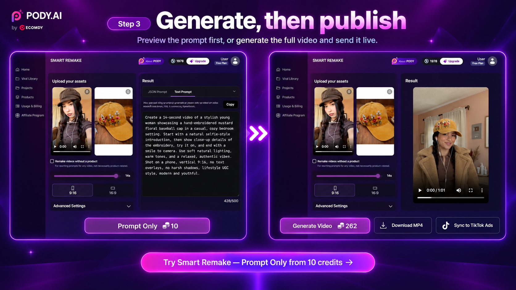 Generate the Smart Remake video and sync it to TikTok Ads